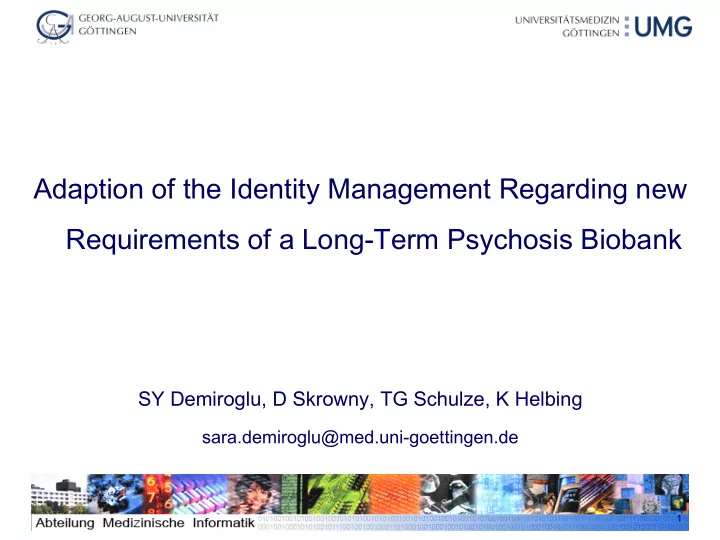 adaption of the identity management regarding new