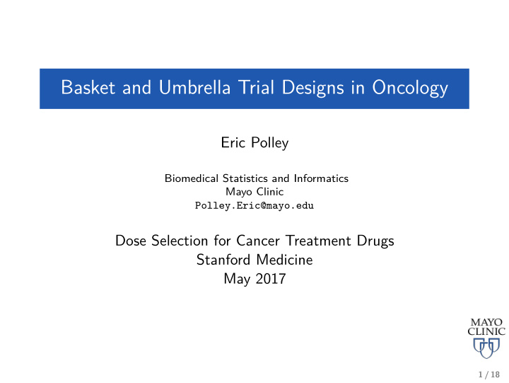 basket and umbrella trial designs in oncology