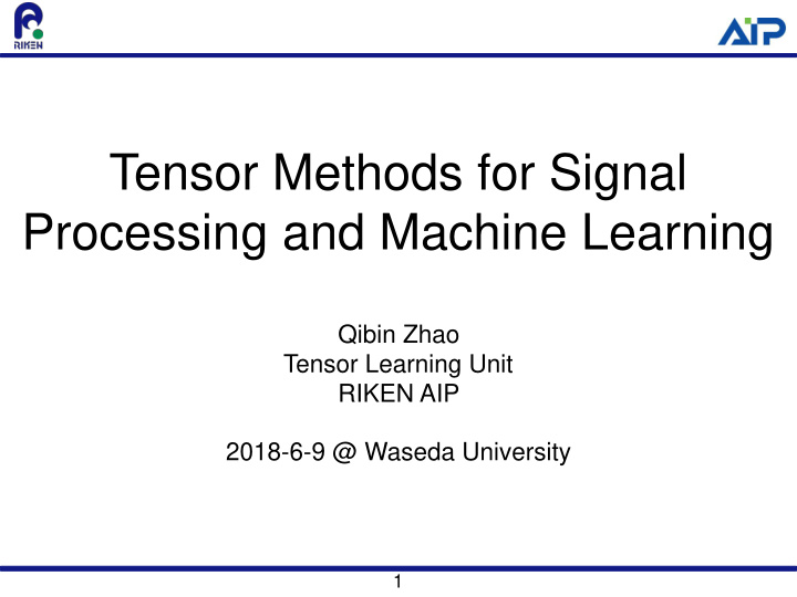tensor methods for signal processing and machine learning