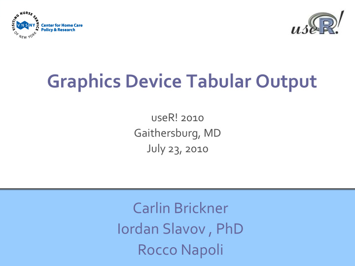graphics device tabular output