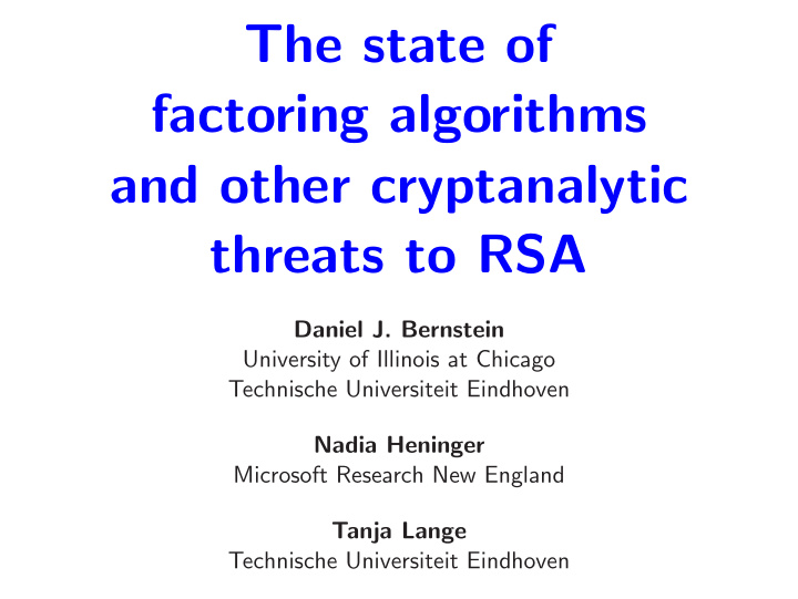 the state of factoring algorithms and other cryptanalytic