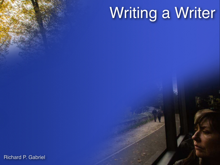 writing a writer
