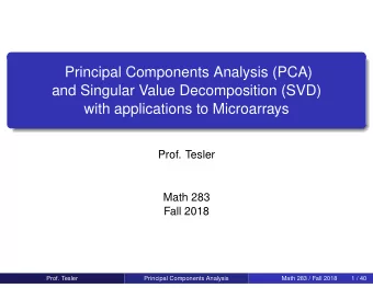 Principal Components Analysis (PCA)  and Singular Value Decomposition (SVD)  with applications to