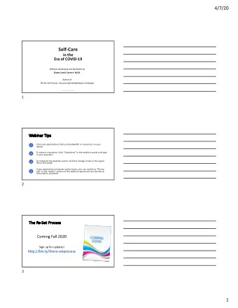 Self-Care  in the  Era of COVID-19  Webinar developed and facilitated by  Dyane Lewis Carrere,