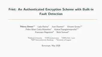 Friet: An Authenticated Encryption Scheme with Built-in  Fault Detection Thierry Simon 1,2 Lejla