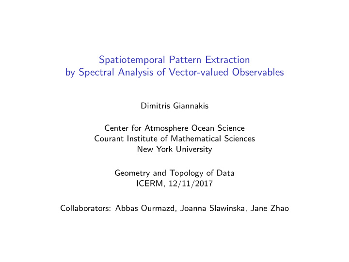 spatiotemporal pattern extraction by spectral analysis of