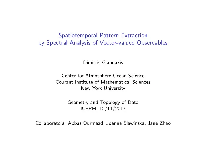 spatiotemporal pattern extraction by spectral analysis of