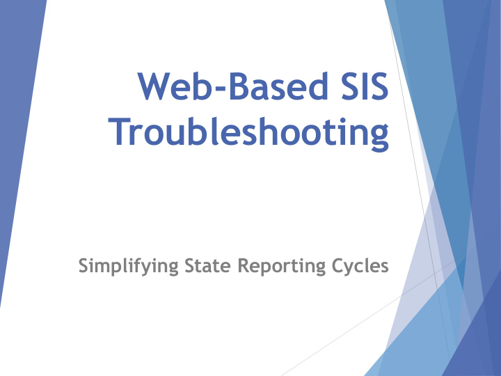 web based sis troubleshooting