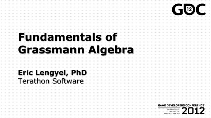 eric lengyel phd terathon software math used in 3d