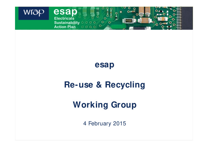 esap re use recycling working group