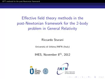 Effective field theory methods in the  post-Newtonian framework for the 2-body  problem in General