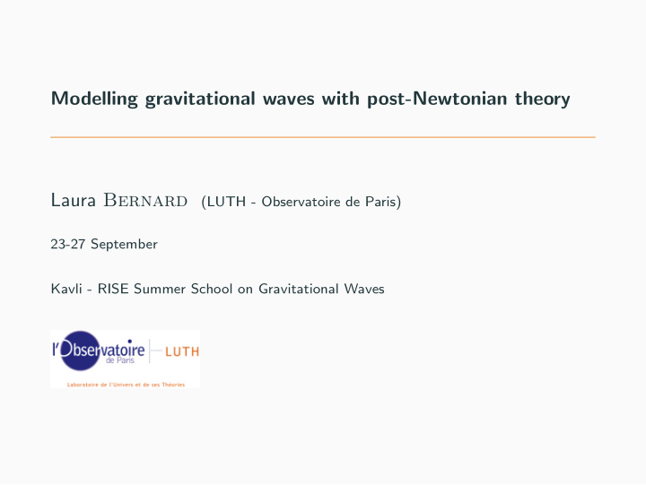 modelling gravitational waves with post newtonian theory