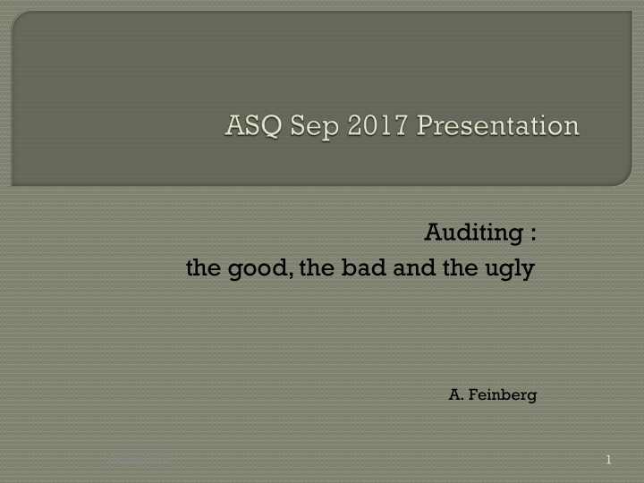 auditing the good the bad and the ugly