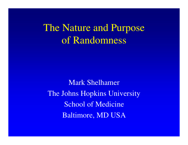 the nature and purpose of randomness