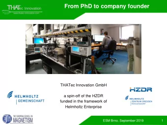 From PhD to company founder  THATec Innovation GmbH  a spin-off of the HZDR  funded in the