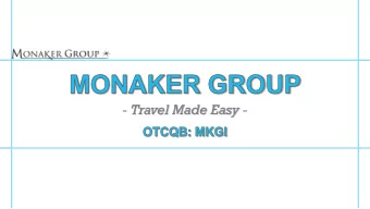 - Travel Made Easy -  SAFE HARBOR:  Statements in this presentation may constitute forward looking