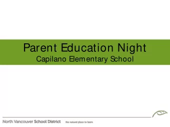 Parent Education Night  Capilano Elementary School  Snapshot of Our Evening  Welcome  Carson Graham