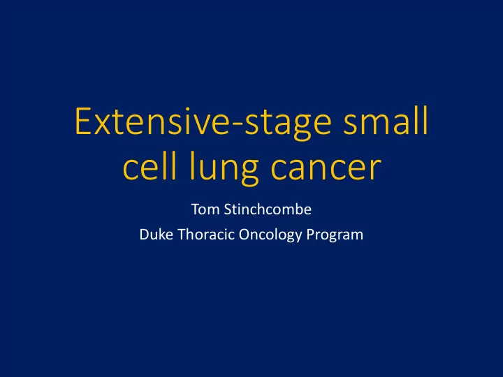 extensive stage small cell lung cancer