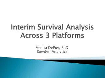 Venita DePuy, PhD  Bowden Analytics } Pr  Pre-pl  planned (a  d (and pr  d pre-speci  cified!)