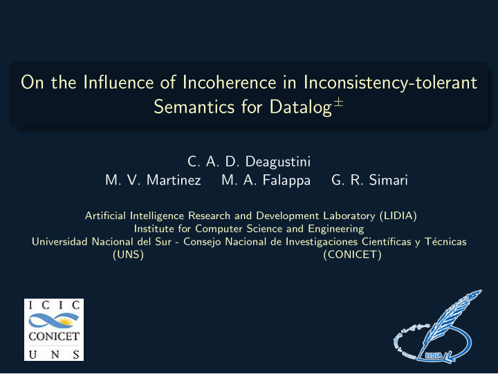 on the influence of incoherence in inconsistency tolerant