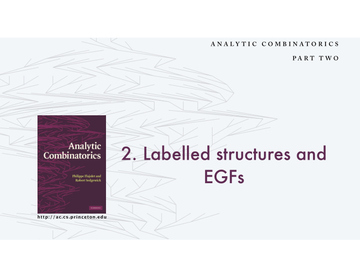 2 labelled structures and egfs