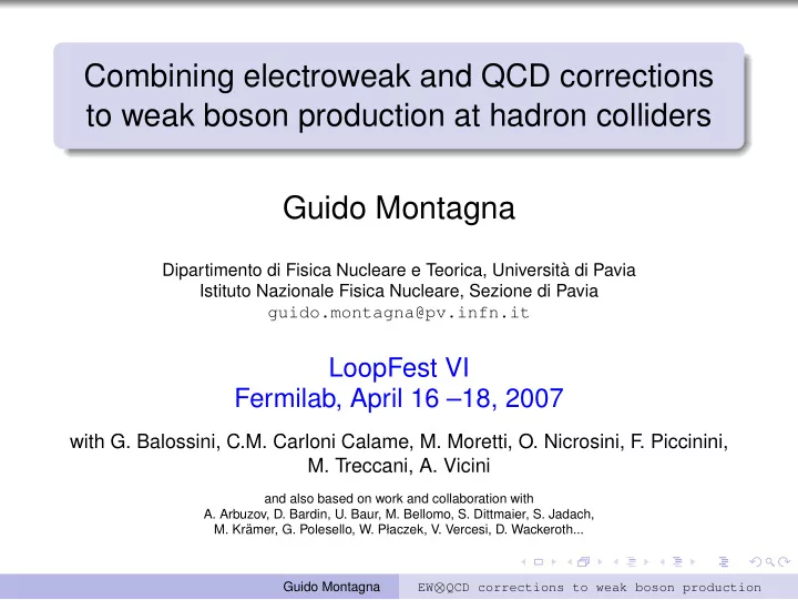 combining electroweak and qcd corrections to weak boson