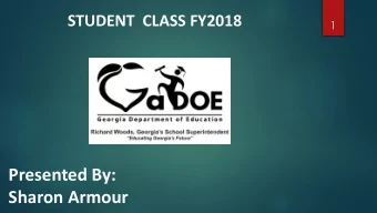 Presented By:  Sharon Armour  Student Class  2  STUDENT CLASS IS A COLLECTION OF STUDENT CLASSES