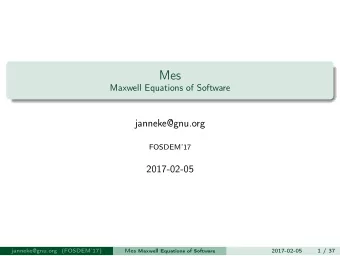 Mes  Maxwell Equations of Software  janneke@gnu.org  FOSDEM17  2017-02-05  janneke@gnu.org
