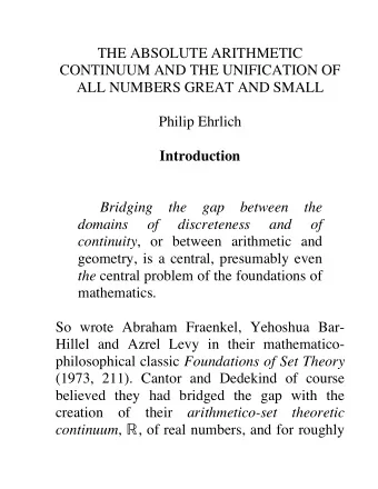 continuum ,  , of real numbers, and for roughly  a century now it has been one of the central