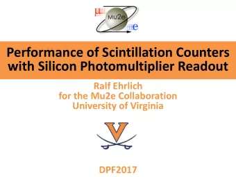 with Silicon Photomultiplier Readout  Ralf Ehrlich  for the Mu2e Collaboration  University of