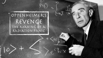 s  Oppenheimer Revenge  The Making of a  Radiation Panic  Share of Global Energy from Clean,