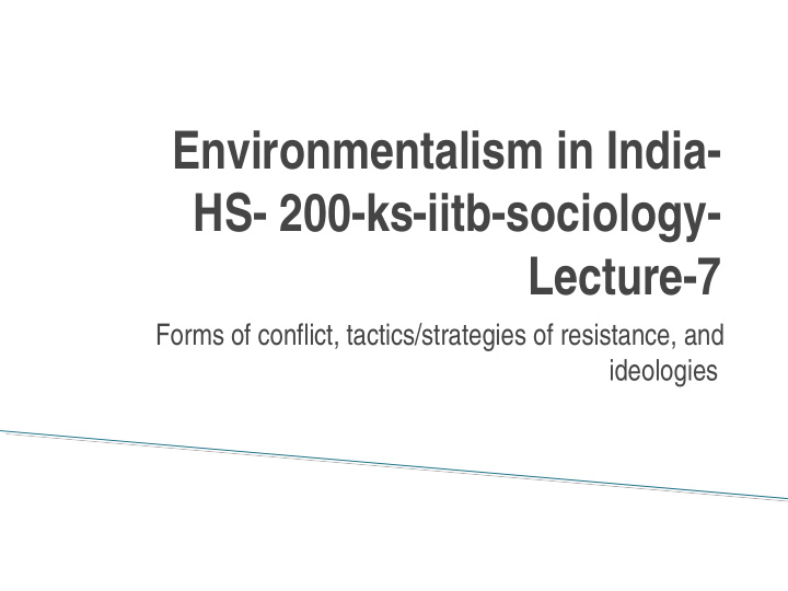 environmentalism in india hs 200 ks iitb sociology