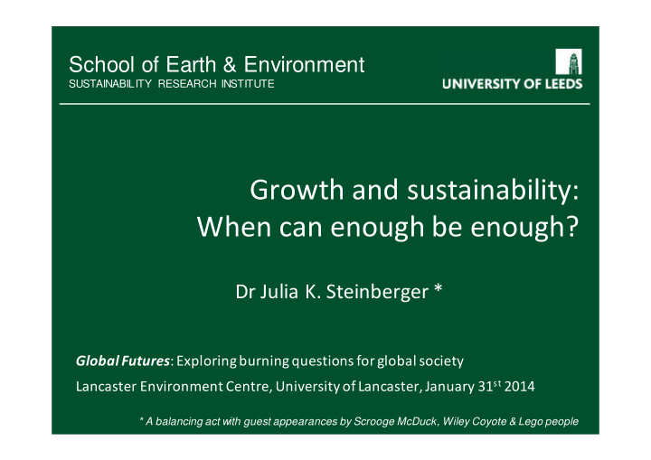growth and sustainability when can enough be enough