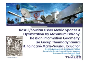 Koszul/Souriau Fisher Metric Spaces &amp;  Optimization by Maximum Entropy:  Hessian Information