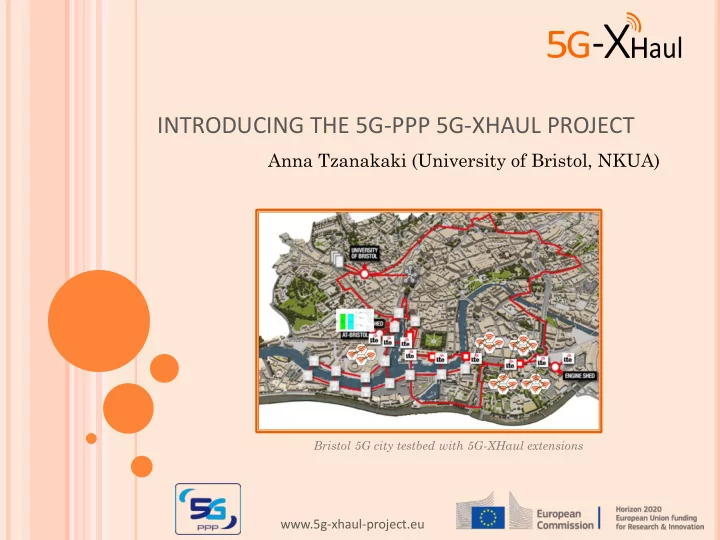 introducing the 5g ppp 5g xhaul project