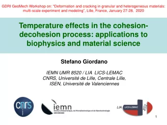 Temperature effects in the cohesion-  decohesion process: applications to  biophysics and material