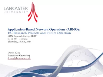 Application-Based Network Operations (ABNO):  EC Research Projects and Future Direction  SDN