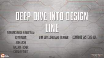 as well as setting and using Design Entry Carry Over  Understand the Benefits of using Button