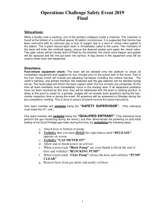 Operations Challenge Safety Event 2019  Final Situation:  While a facility crew is working, one of