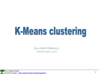 Ricco RAKOTOMALALA  Universit Lumire Lyon 2  Ricco Rakotomalala  1  Tutoriels Tanagra -