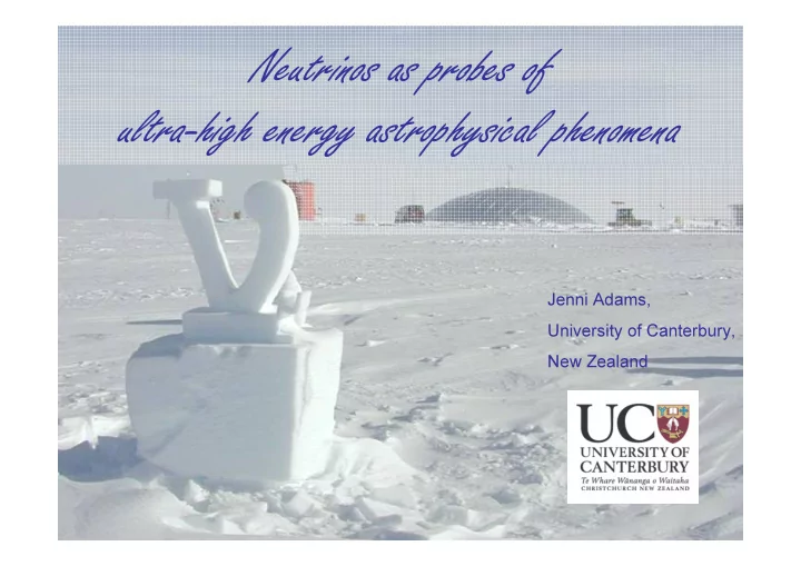 neutrinos as probes of ultra high energy astrophysical