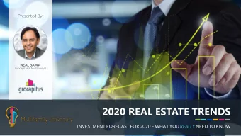 2020 REAL ESTATE TRENDS INVESTMENT FORECAST FOR 2020  WHAT YOU REALLY NEED TO KNOW  Meet Neal