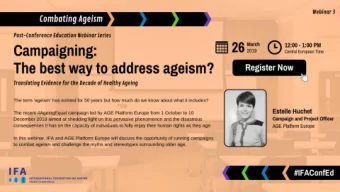 Campaigning: the best way  to address ageism?  An IFA Post-Conference Education Webinar  *POLL*  4