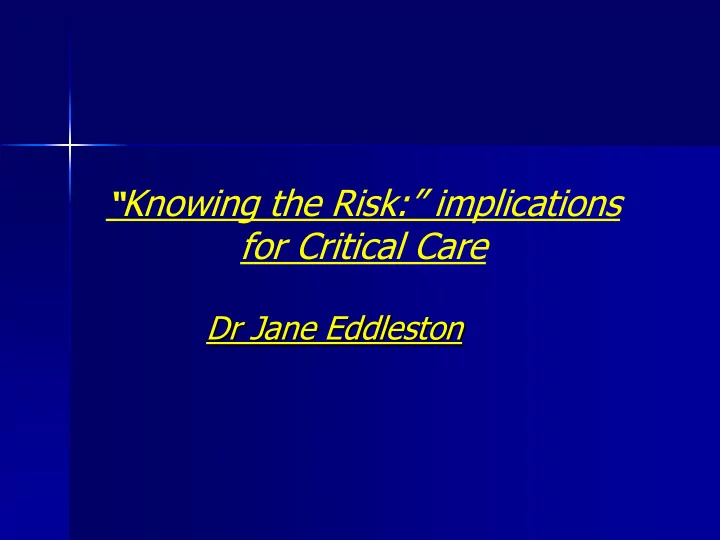 for critical care