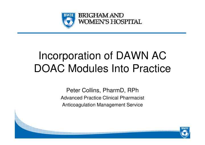 incorporation of dawn ac doac modules into practice