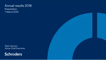 Annual results 2018  Presentation  7 March 2019  Peter Harrison  Group Chief Executive  Resilient