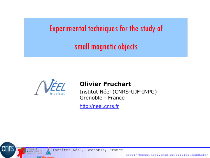 experimental techniques for the study of small magnetic