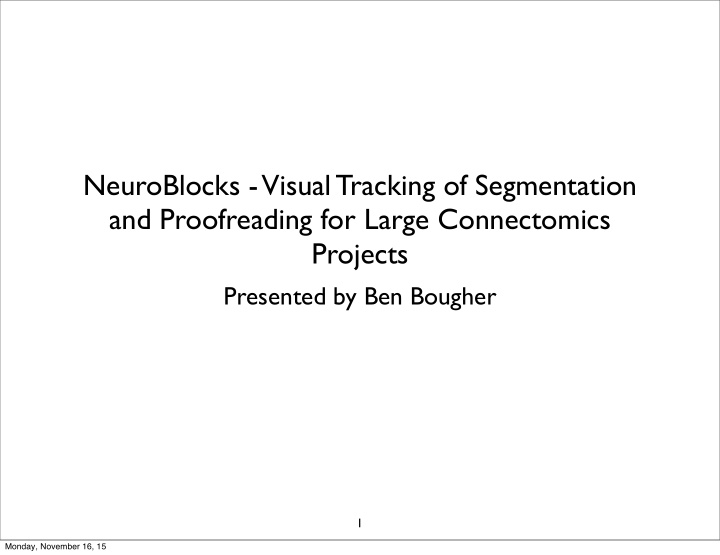 neuroblocks visual tracking of segmentation and