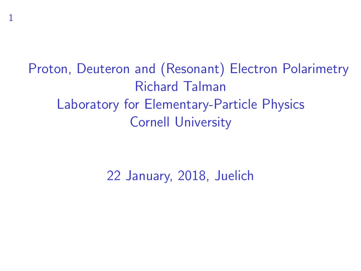 proton deuteron and resonant electron polarimetry richard