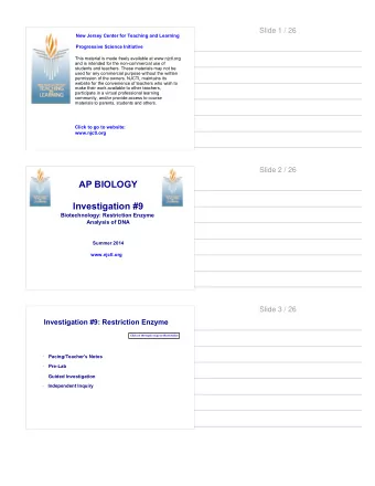 AP BIOLOGY  Investigation #9  Biotechnology: Restriction Enzyme  Analysis of DNA  Summer 2014